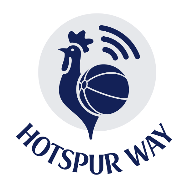Artwork for Hotspur Way, An Adult Tottenham Hotspur Podcast