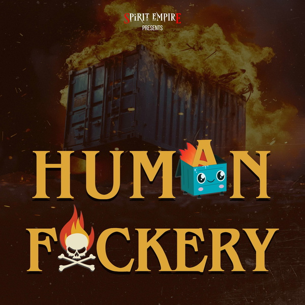 Artwork for Human F*ckery