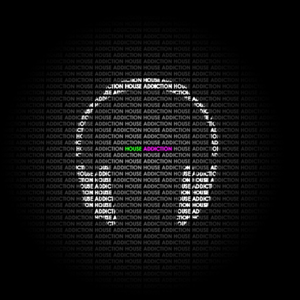 Artwork for House Addiction's Official Podcast