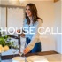 House Call  |  Caroline Klein Design