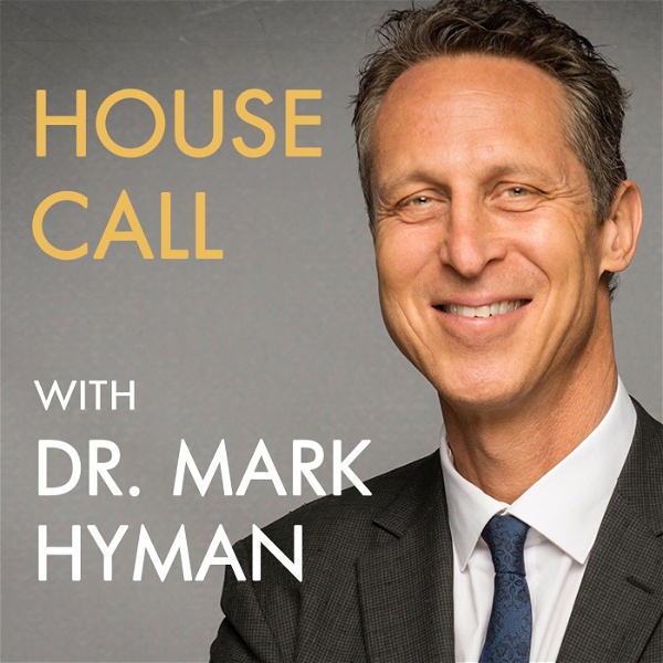 Artwork for House Call With Dr. Hyman