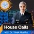 House Calls with Dr. Vivek Murthy