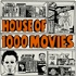 House of 1000 Movies