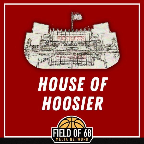 Artwork for House Of Hoosier: An Indiana Basketball Podcast