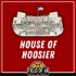 House Of Hoosier: An Indiana Basketball Podcast