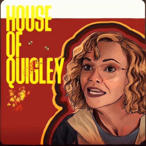 Artwork for House of Quigley