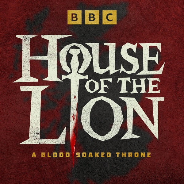 Artwork for House of the Lion: A Blood Soaked Throne