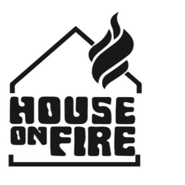 Artwork for House On Fire's Podcast