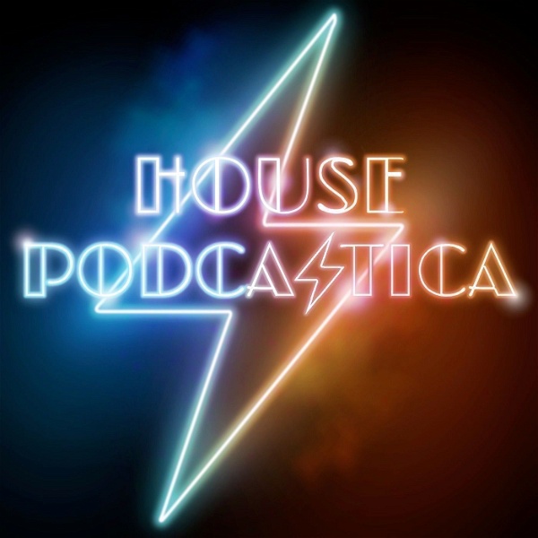 Artwork for House Podcastica: Echo, Squid Game, Monarch: Legacy of Monsters, and more!