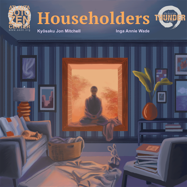 Artwork for Householders: American Life as Zen Practice