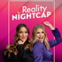 Reality Nightcap