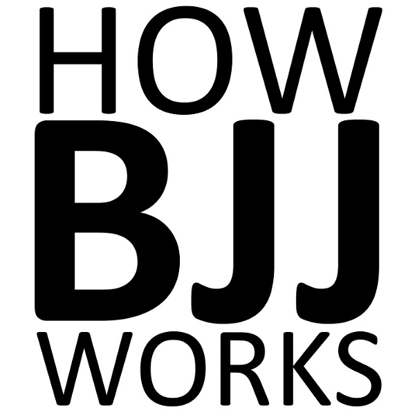 Artwork for How BJJ Works
