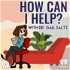 How Can I Help? - with Dr. Gail Saltz