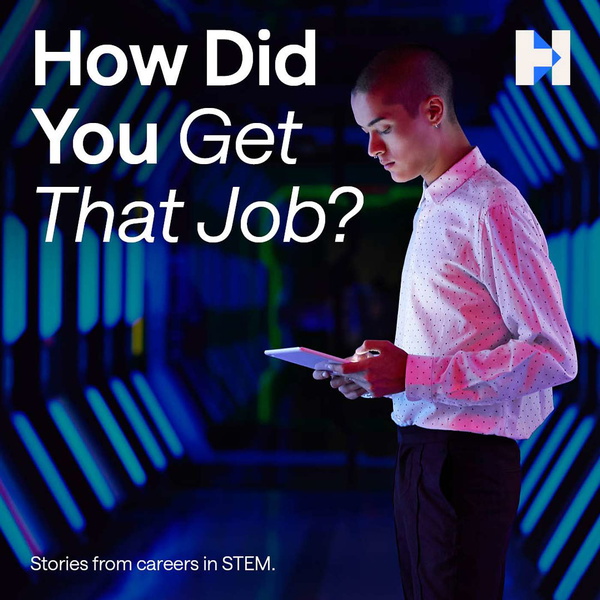 Artwork for How Did You Get That Job?