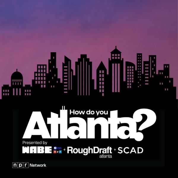 Artwork for How Do You Atlanta?