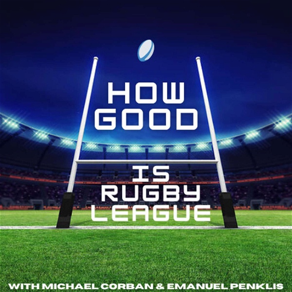 Artwork for How Good Is Rugby League
