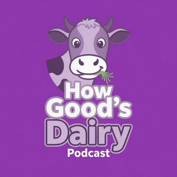 Artwork for How Good's Dairy