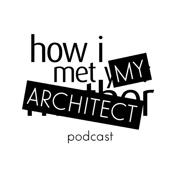 Artwork for How I Met My Architect