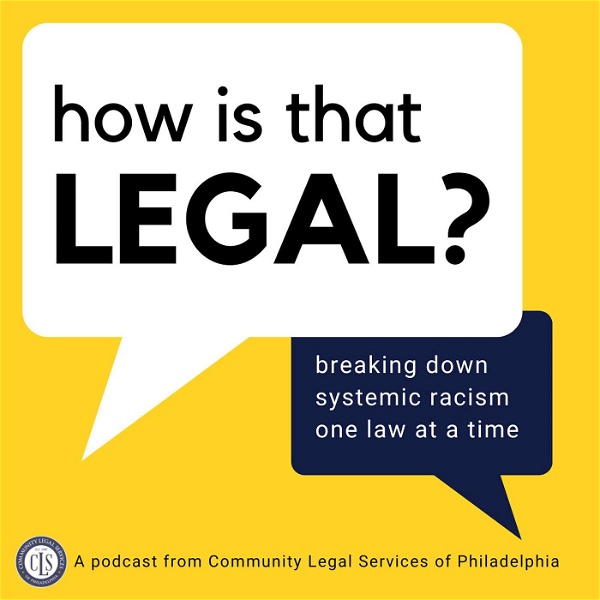 Artwork for How Is That Legal?: Breaking Down Systemic Racism One Law at a Time