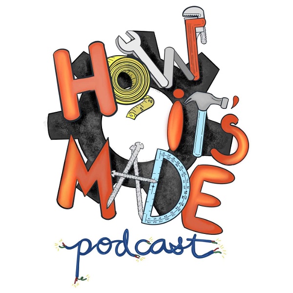 Artwork for How It's Made Podcast