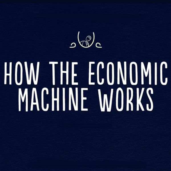 Artwork for How the Economic Machine Works