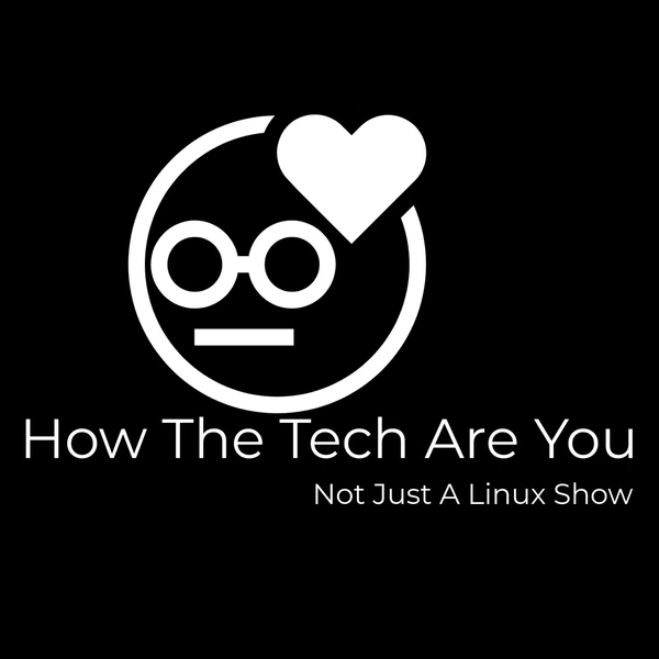 Artwork for How The Tech Are You