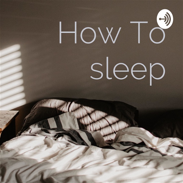 Artwork for How To sleep