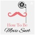 How To Be A Movie Snob
