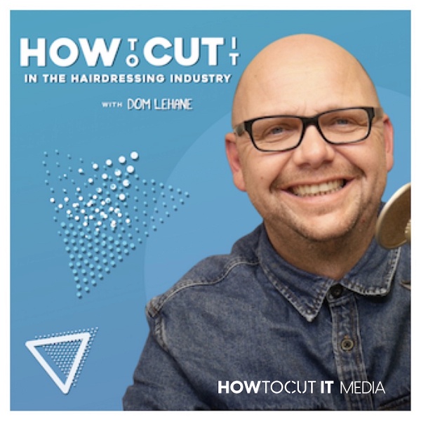 Artwork for How To Cut It in the Hairdressing Industry