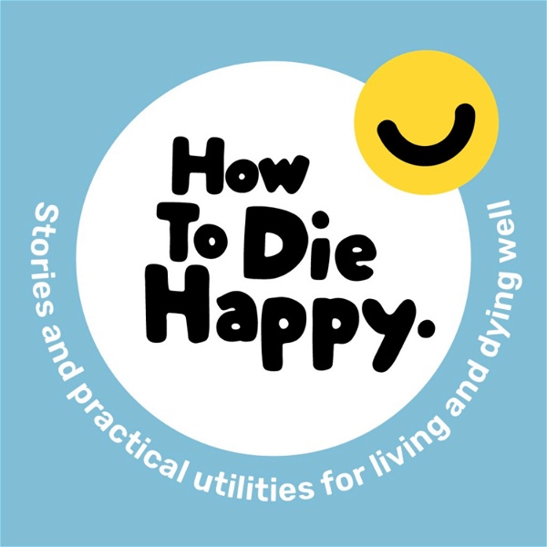 Artwork for How To Die Happy