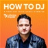 How To DJ