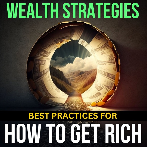 Artwork for How to Get Rich
