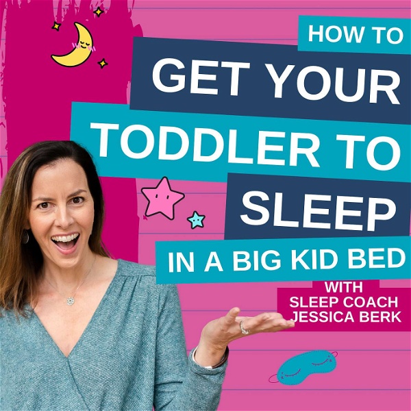 Artwork for How To Get Your Toddler To Sleep In A Big Kid Bed