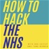 How To Hack The NHS