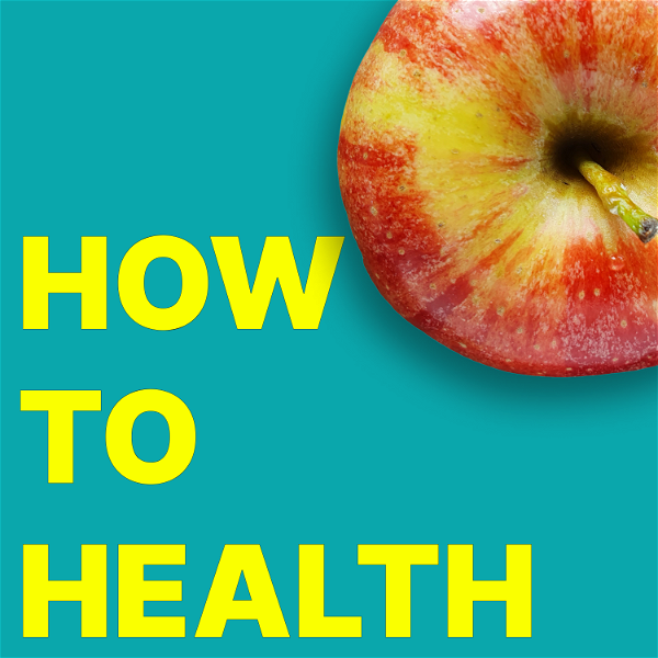 Artwork for How to Health