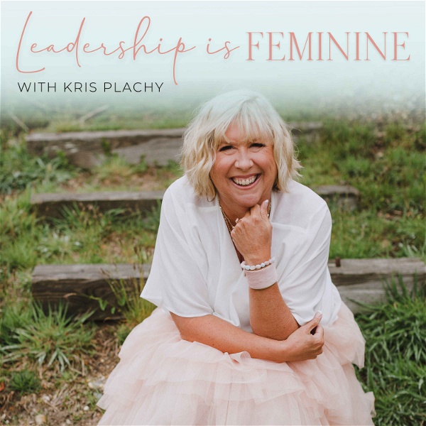 Artwork for Leadership is Feminine
