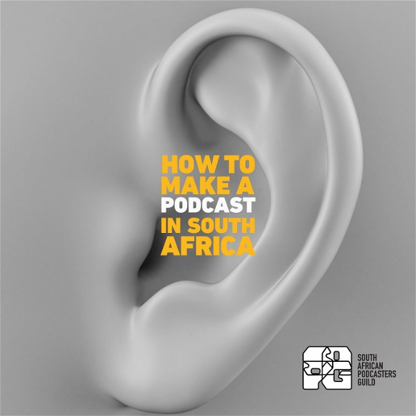 Artwork for How to make a podcast in South Africa