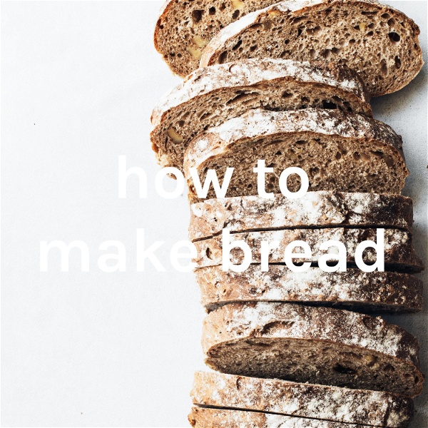 Artwork for how to make bread