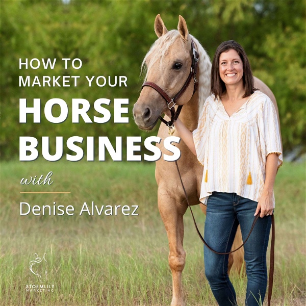 Artwork for How to Market Your Horse Business
