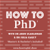 How to PhD- the essential guide for all University students!