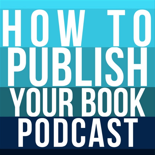 Artwork for How to Publish Your Book