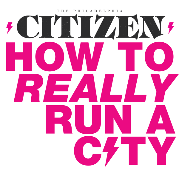 Artwork for How to Really Run a City