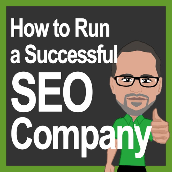 Artwork for How to Run a Successful SEO Company