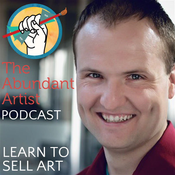 Artwork for How to Sell Art: The Abundant Artist Podcast