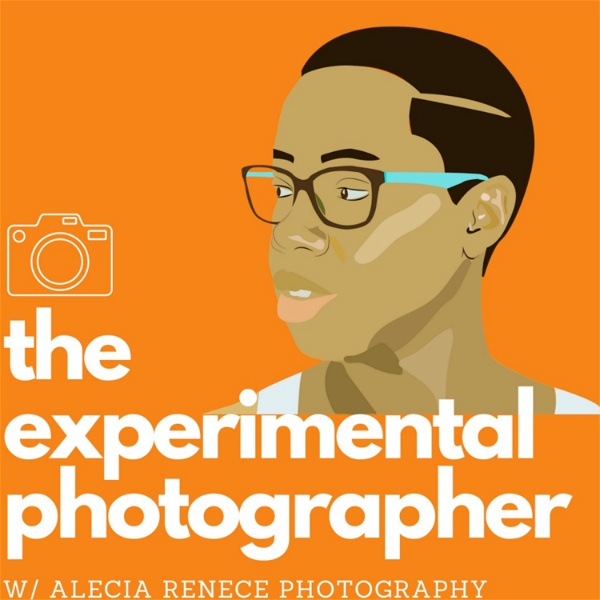 Artwork for The Experimental Photographer: Learn Photography, Storytelling, Holistic Healing, Black Female Photo