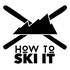 How to Ski It