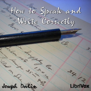 Artwork for How to Speak and Write Correctly by  Joseph Devlin