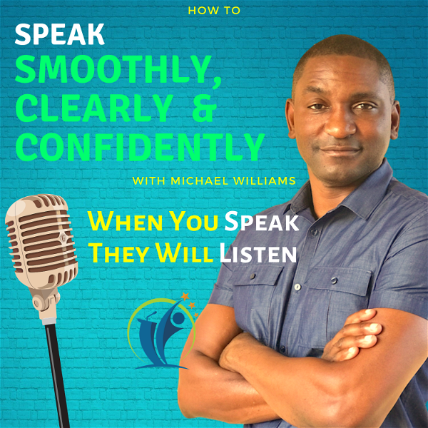 Artwork for How to Speak Smoothly, Clearly & Confidently