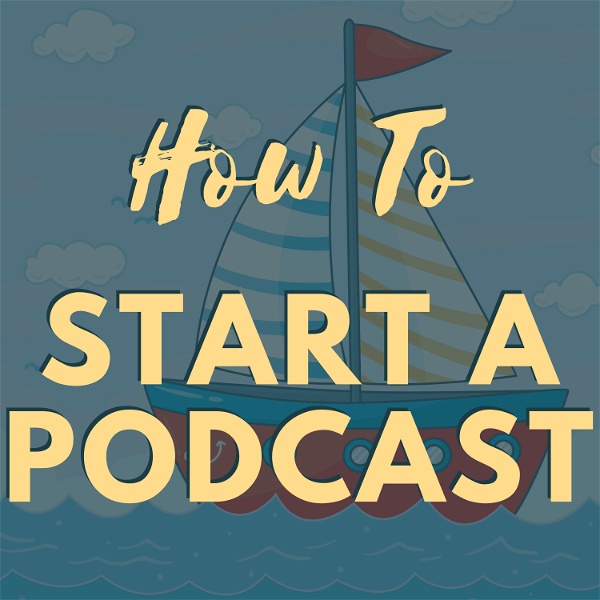 Artwork for How To Start A Podcast by Podcast Insights
