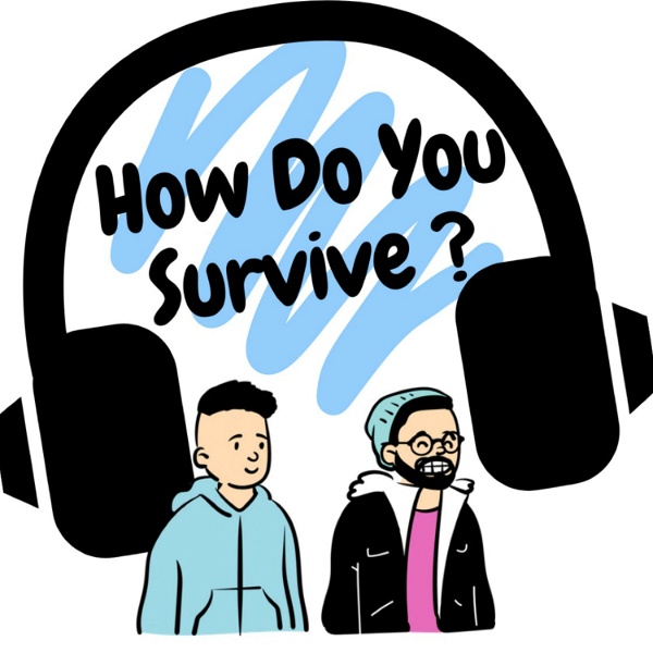 Artwork for How Do You Survive?